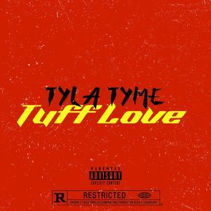 Tuff Love (Explicit)