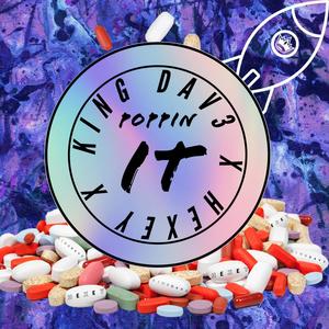 POPPIN IT (feat. Hexey) (Explicit)