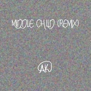 Middle Child (Remix) [Explicit]
