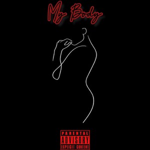 My Body (Explicit)