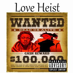 Love Heist