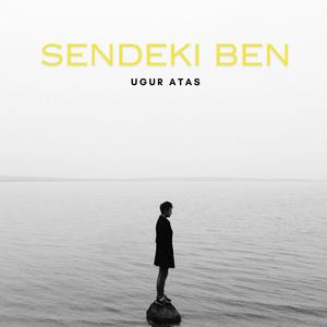 Sendeki Ben