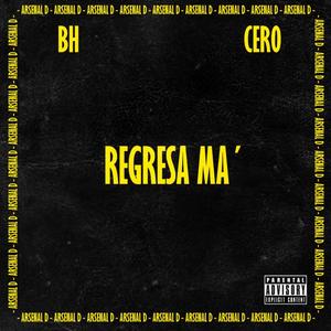 Regresa Ma' (feat. CERO)