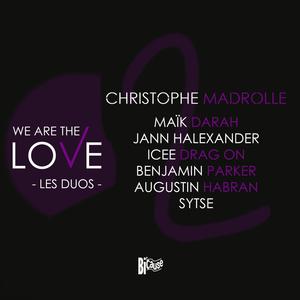 We Are The Love (Les Duos)