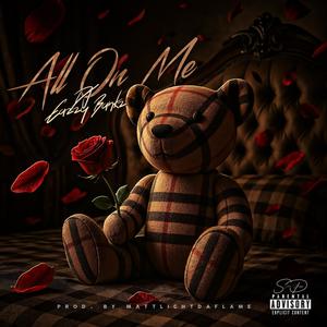 All On Me (Explicit)