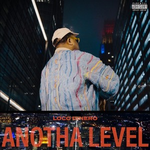 Anotha Level (Explicit)