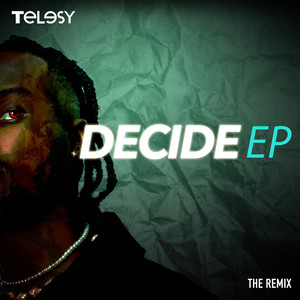 Decide (Jamie Black Remix)