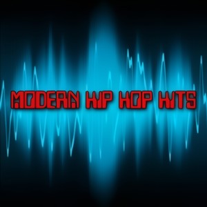 Modern Hip Hop Hits