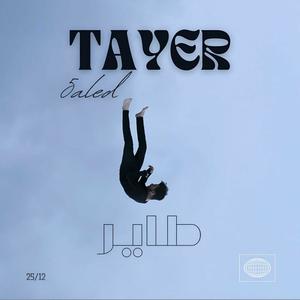 Tayer (Explicit)