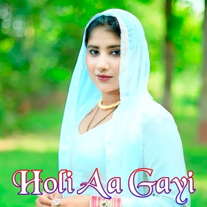 Holi Aa Gayi