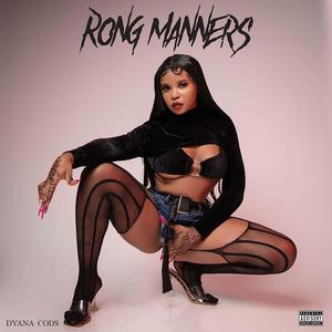 Rong Manners (Explicit)