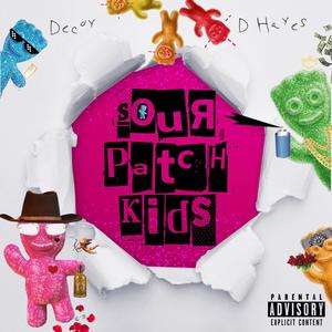 Sour Patch Kids EP (Explicit)