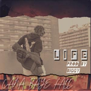 Biggy : LIFE (feat. Cana Baye Fall)
