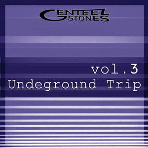 Undeground Trip, Vol. 3