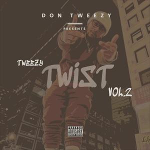 Tweezy Twist, Vol. 2 (Explicit)