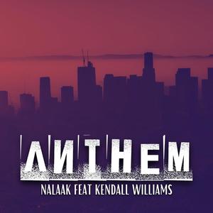 Anthem (feat. Kendall Williams)