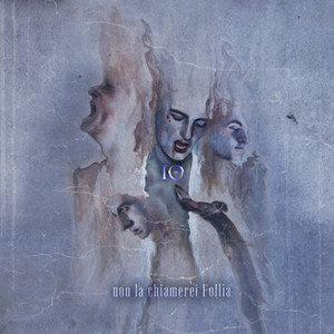 Io (non la chiamerei Follia) (Explicit)