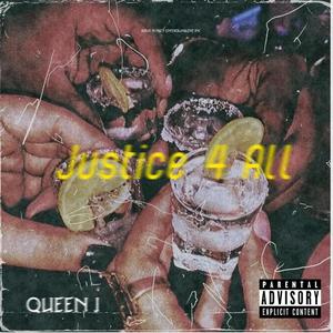 Justice 4 All (Explicit)