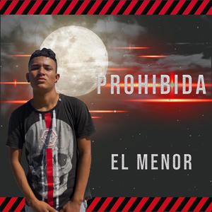 Phohibida (feat. El Menor Rojas)