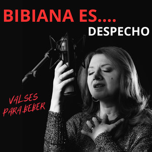 Bibiana Es Despecho