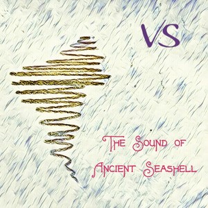 The Sound of Ancient Seashell