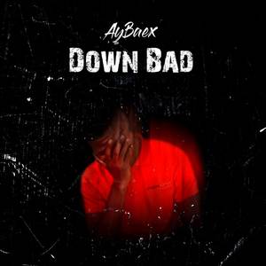 Down Bad (Explicit)