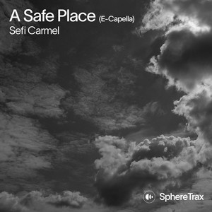 A Safe Place (E-Cappela Version)