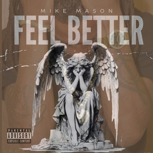 Feel Better (Explicit)