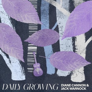 Daily Growing (feat. Jack Warnock)