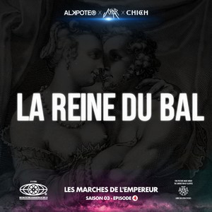 La reine du bal (Les marches de l’empereur Saison 3 / épisode 4|Explicit)