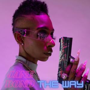 The Way (Explicit)