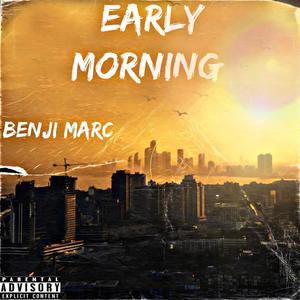 Early Morning (Explicit)