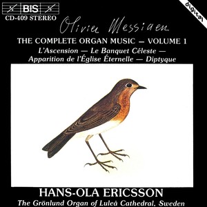 MESSIAEN: Complete Organ Music, Vol. 1