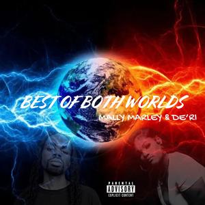 Best Of Both Worlds (Explicit)