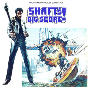 Shaft's Big Score! (Original Motion Picture Soundtrack)