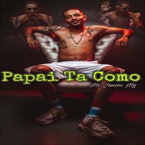 Papai Ta Como (Explicit)