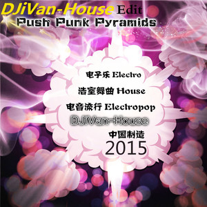 Push Punk Pyramids (Remix)