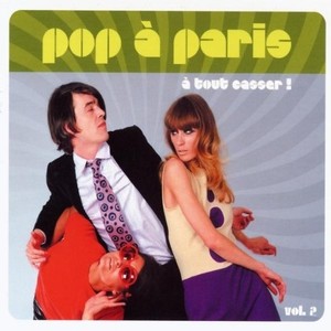 Pop à Paris, Volume 2 : À tout casser !