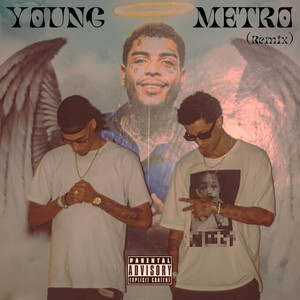 Young Metro (Remix) [Explicit]