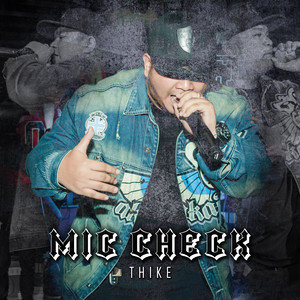 Mic Check (Explicit)