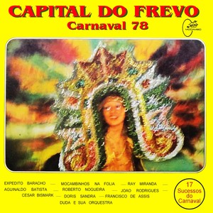 Capital do Frevo 78 (17 Sucessos do Carnaval)