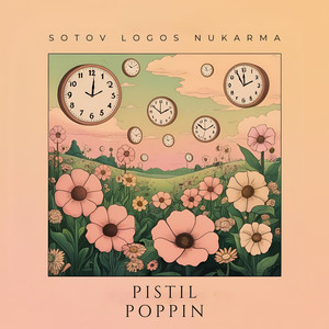 Pistil Poppin (Explicit)