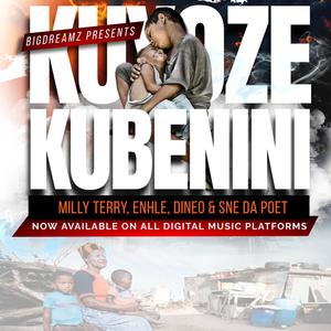 Kuyoze Kubenini (feat. Enhle, Dineo & Sneh)