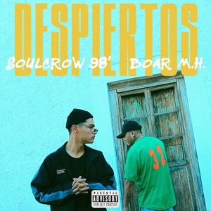 Despiertos (feat. Boar MH) [Explicit]