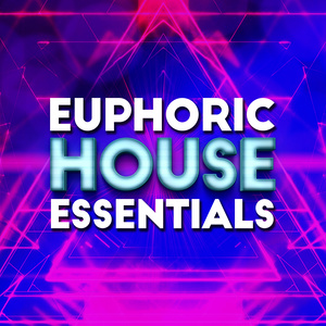 Euphoric House Essentials