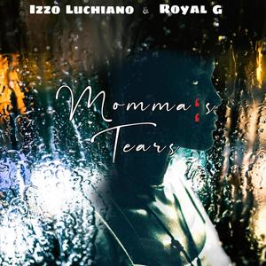 Momma's Tears (Explicit)