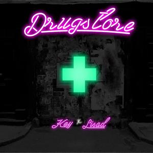 Drugstore (feat. Lisad) [Explicit]