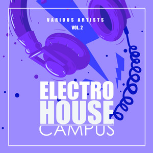 Electro House Campus, Vol. 2