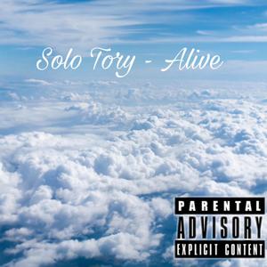 Solo Tory (Alive) [Explicit]