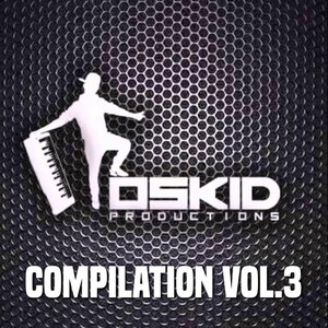 Oskid Productions Compilation, Vol. 3